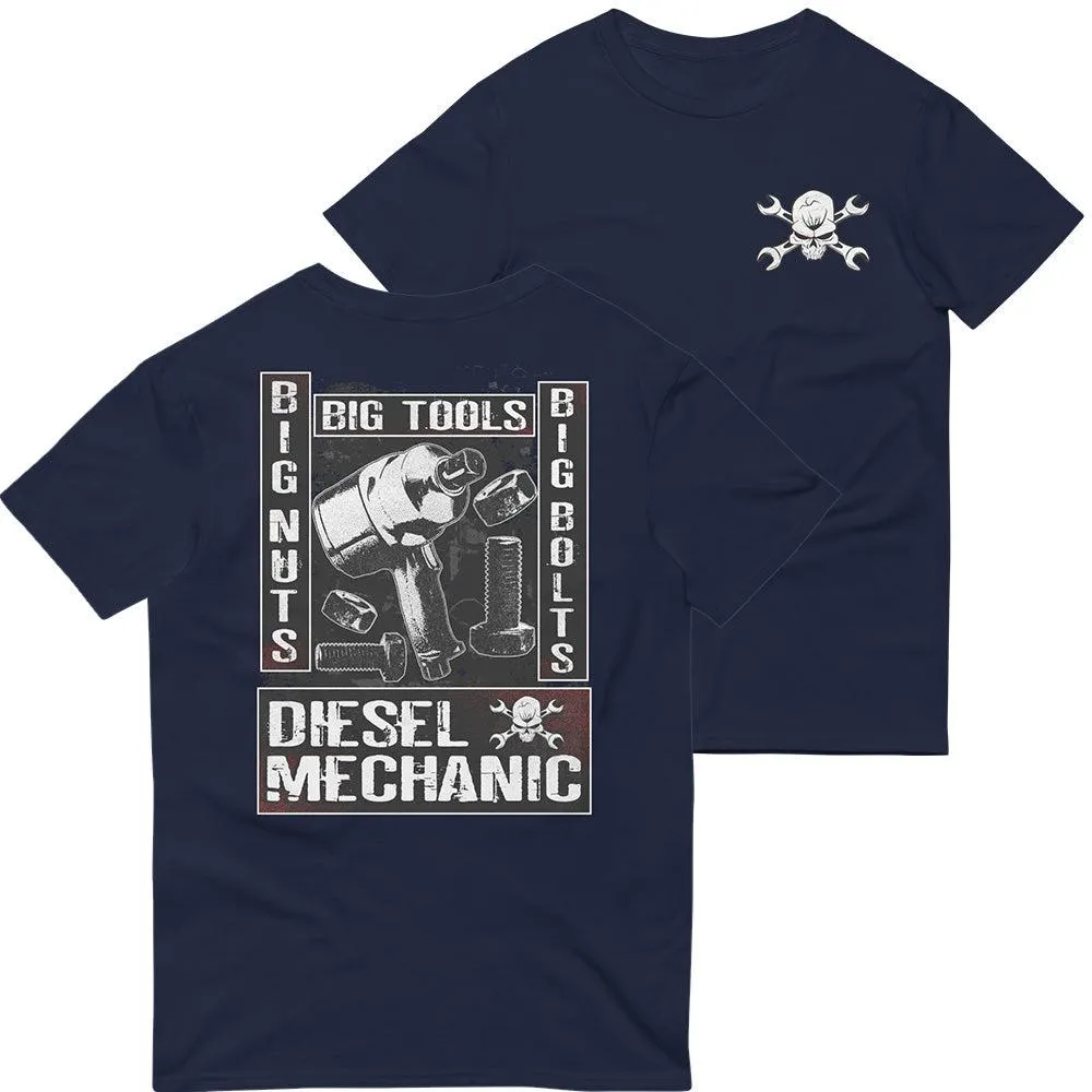 Diesel Mechanic T-Shirt, Big Nuts, Big Bolts, Big Tools